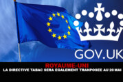 ROYAUME-UNI : La directive tabac sera également transposée au 20 Mai.