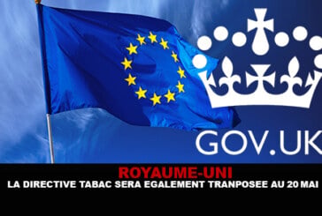 ROYAUME-UNI : La directive tabac sera également transposée au 20 Mai.