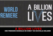A BILLION LIVES : Une première mondiale en direct de Nouvelle-Zélande !