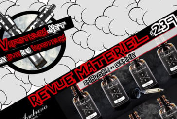 Revue E-Liquide #239 – AMBROSIA – GAMME (FR)