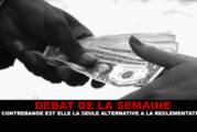 DEBAT : La contrebande est elle la seule alternative à la règlementation ?