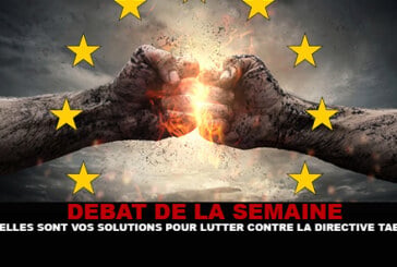 DEBAT : Quelles sont vos solutions pour lutter contre la directive tabac ?