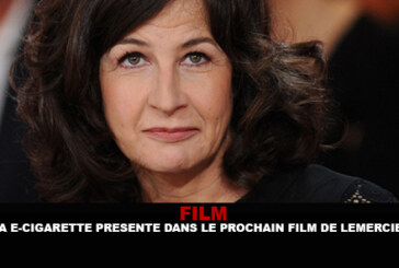FILM : La e-cigarette présente dans le prochain film de Lemercier.