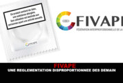 FIVAPE : Une réglementation disproportionnée dès demain !