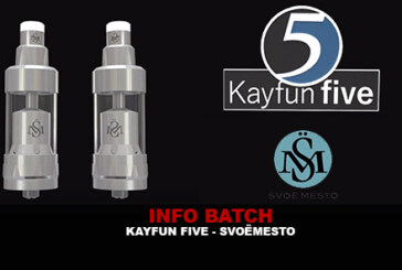 INFO BATCH : Kayfun 5 (Svoëmesto)