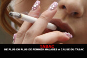 TABAC : De plus en plus de femmes malades à cause du tabac !