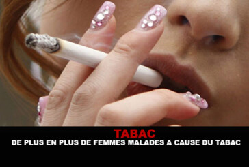 TABAC : De plus en plus de femmes malades à cause du tabac !