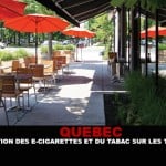 QUEBEC : Interdiction du tabac et des e-cigarettes sur les terrasses.
