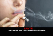 SANTE : Un cancer sur trois serait lié au tabac !