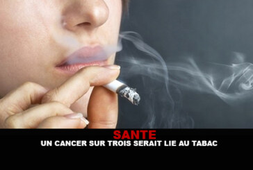 SANTE : Un cancer sur trois serait lié au tabac !