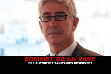 SOMMET DE LA VAPE : Des autorités sanitaires réservées…