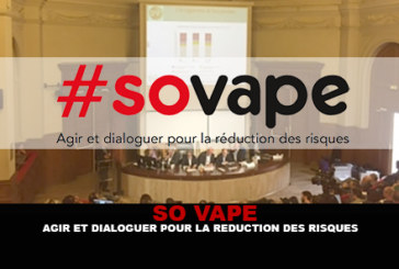 SO VAPE : Agir et dialoguer pour la réduction des risques.