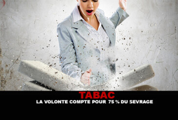 TABAC : La volonté compte pour 75% du sevrage.