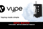 INFO BATCH : Vype Ebox (British American Tobacco)