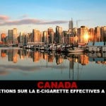 CANADA : Des restrictions sur la e-cigarette effectives a la rentrée.