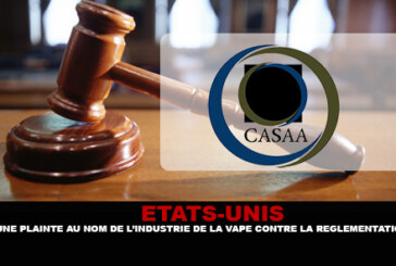 ETATS-UNIS : Une plainte au nom de l&rsquo;industrie de la vape contre la réglementation.