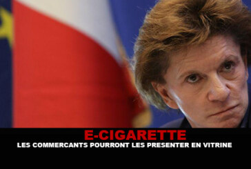 E-CIGARETTE : Les commerçants pourront les présenter en vitrine.