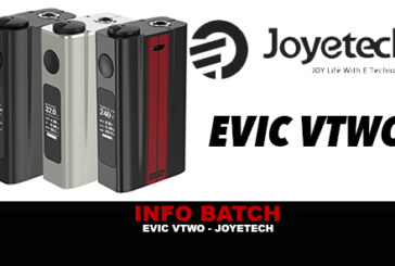INFO BATCH : EVIC VTWO (Joyetech)