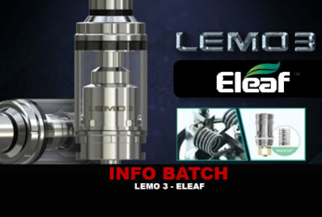 INFO BATCH : Lemo 3 (Eleaf)