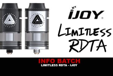 INFO BATCH : LIMITLESS RDTA (Ijoy)