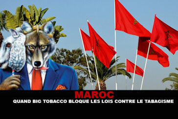 MAROC : Quand Big Tobacco bloque les lois contre le tabagisme.