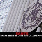 SANTE : L&rsquo;inquiétante dérive de l&rsquo;OMS dans la lutte anti-tabac