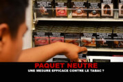 PAQUET NEUTRE : Une mesure efficace contre le tabac ?