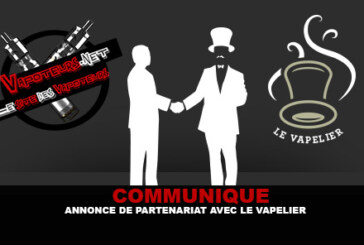 COMMUNIQUE : Annonce de partenariat avec Le Vapelier