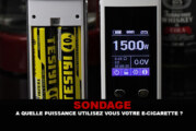 SONDAGE : A quelle puissance utilisez vous généralement votre e-cigarette ?