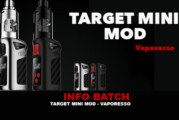 INFO BATCH : Target Mini Mod (Vaporesso)