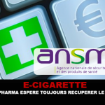 E-CIGARETTE : Big Pharma espère toujours récupérer le marché.
