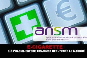 E-CIGARETTE : Big Pharma espère toujours récupérer le marché.