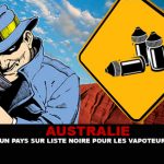 AUSTRALIE : Un pays sur liste noire pour les vapoteurs.
