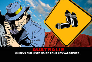 AUSTRALIE : Un pays sur liste noire pour les vapoteurs.