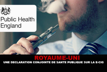 ROYAUME-UNI : Une déclaration conjointe de santé publique sur la e-cigarette.