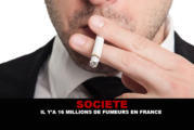 SOCIÉTÉ : Il y&rsquo;a 16 millions de fumeurs en France !
