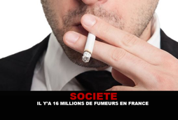 SOCIÉTÉ : Il y&rsquo;a 16 millions de fumeurs en France !