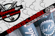 Revue E-Liquide #245 – ICE COLA – STEEP VAPORS (USA)