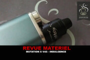 REVUE : MUTATION X V4S PAR INDULGENCE/UNICIG