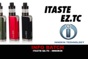 INFO BATCH : Itaste EZ.TC (Innokin)