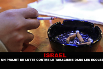 ISRAËL : Un projet de lutte contre le tabagisme dans les écoles.