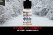 REVUE : JET FRESH (GAMME PREMIUM) PAR ELIQUID FRANCE