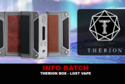 INFO BATCH : Box Therion Dna75 (Lost Vape)