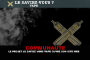 COMMUNAUTÉ : Le projet « Le Saviez-vous ? Vape » ouvre son site web.