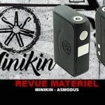 REVUE : MINIKIN PAR ASMODUS