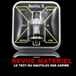 REVUE : NAUTILUS X PAR ASPIRE