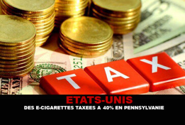 ETATS-UNIS : Des e-cigarettes taxées à 40% en Pennsylvanie.