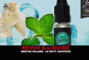REVUE : MENTHE POLAIRE PAR LE PETIT VAPOTEUR