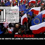 POLOGNE : Interdiction de vente en ligne et transfrontalière pour la vape.