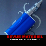 REVUE : KAYFUN MINI V3 PAR SVOËMESTO